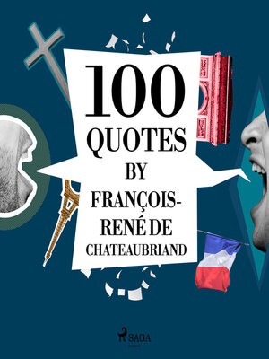 cover image of 100 Quotes by François-René de Chateaubriand
